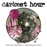 Darkest Hour - Godless Prophets & The Migrant Flora