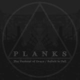 LORD139 Planks - The Darkest of Grays/Solicit To Fall
