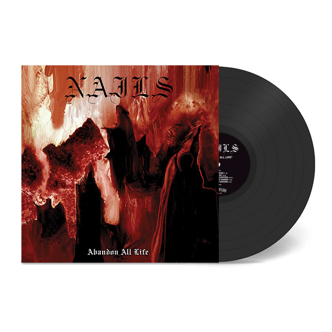 LORD172 - Nails Abandon All Life - black vinyl