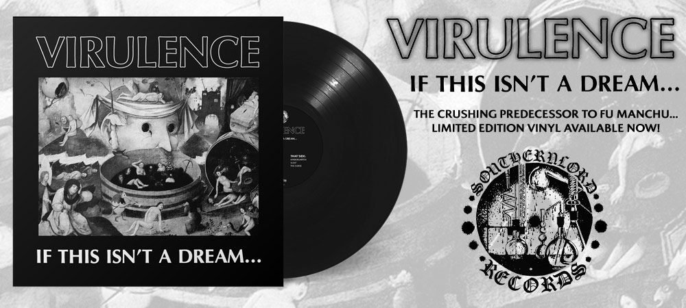 VIRULENCE - If This Isn't A Dream... vinyl available