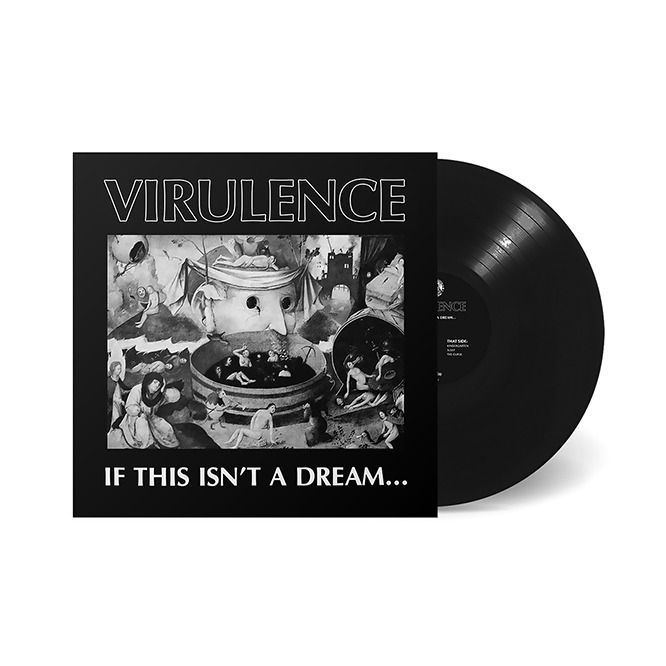 LORD112 VIRULENCE - If This Ain't A Dream - Black Vinyl LP