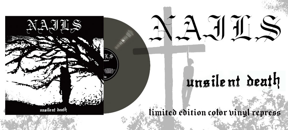 NAILS- Unsilent Death on Black Ice Vinyl in store